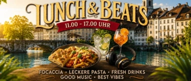 Event-Image for 'LUNCH AND BEATS - Summeredition goes STADTFEST Solothurn'