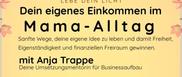 Event-Image for 'Dein eigenes Einkommen im Mama-Alltag - Sanfte Wege'