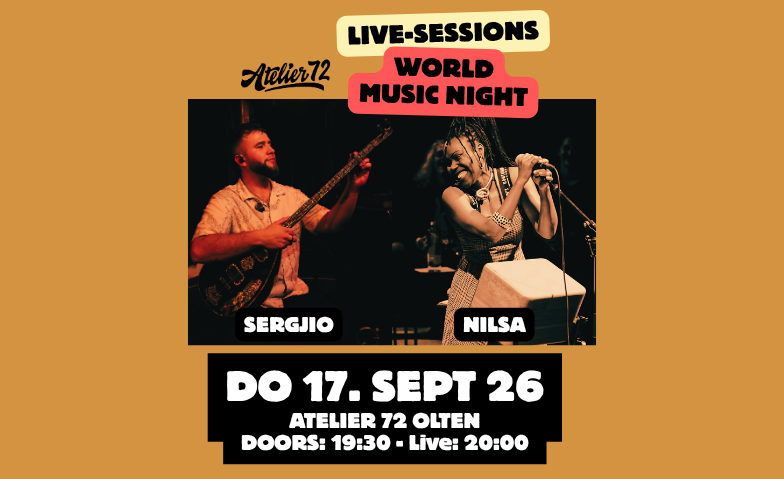 Atelier 72 Live-Session mit Sergjio &amp; Nilsa Tickets
