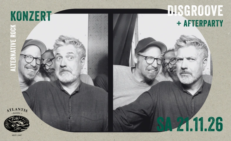 Disgroove Atlantis, Klosterberg 13, 4010 Basel Tickets