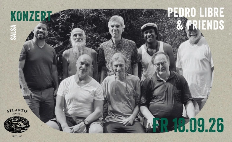 Pedro Libre & Friends Atlantis, Klosterberg 13, 4010 B&acirc;le Billets