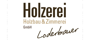 Veranstalter:in von Einweihungsparty HOLZEREI LODERBAUER