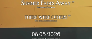 Event-Image for 'Summer Fades Away (CN) & there were others (Inst. Post-Rock)'