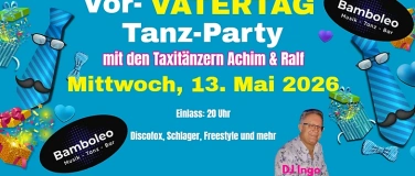 Event-Image for 'VOR-Vatertag Tanz-Party im Bamboleo, 73037 G&ouml;ppingen'