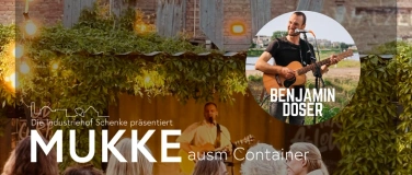 Event-Image for 'MUKKE ausm Container &ndash; Benjamin Doser'
