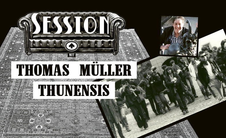 «SOFA SESSIONS» MIT THOMAS MÜLLER (THUNENSIS)