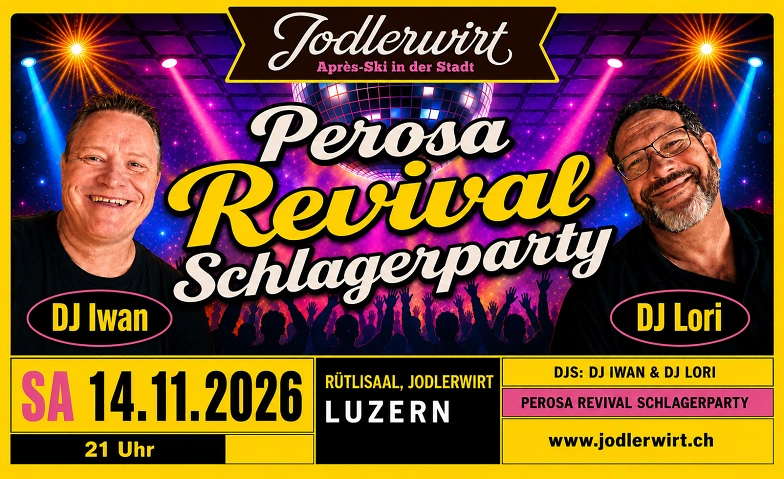 Perosa Revival Schlagerparty R&uuml;tlisaal (Jodlerwirt), R&uuml;tligasse 4, 6003 Luzern, Luzern (CH), Luzern Tickets
