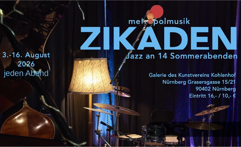 Zikaden - Jazz und kreative Musik an 14 Sommerabenden