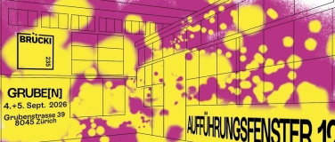 Event-Image for 'BR&Uuml;CKI 235 &ndash; Auff&uuml;hrungsfenster 12 Grube[n]'