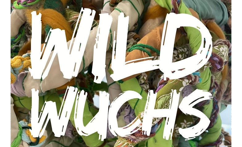 Event-Image for 'Wilswuchs'
