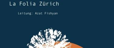 Event-Image for 'Sommerkonzert des Kammerorchesters La Folia Z&uuml;rich'
