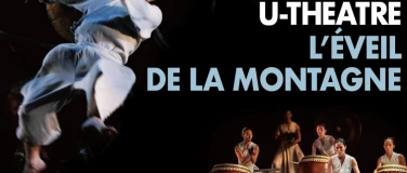 Event-Image for 'U-Theatre, L&rsquo;&eacute;veil de la Montagne'