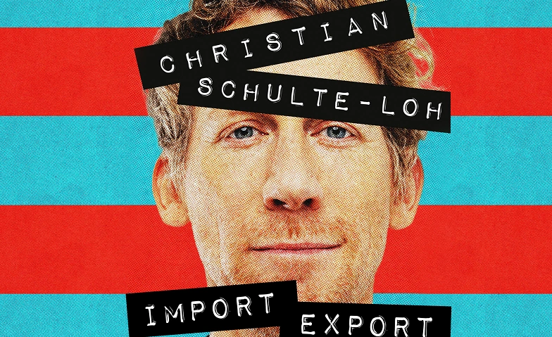 Christian Schulte-Loh "Import Export"