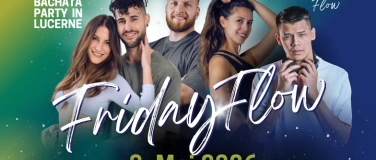 Event-Image for 'Friday Flow - Bachata & Salsa Party Lucerne'
