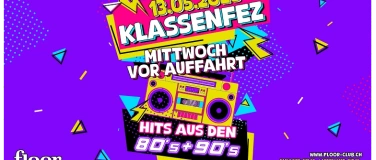 Event-Image for 'Klassenfez 80er & 90er Sause! Vol. 5 - Mittwoch vor Auffahrt'