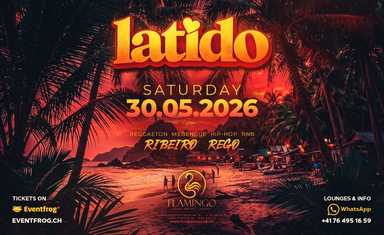 LATIDO @FLAMINGO CLUB Z&Uuml;RICH Flamingo Club, Limmatstrasse 65, 8005 Z&uuml;rich Tickets