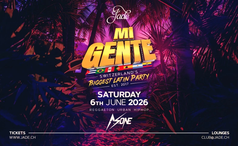 MI GENTE @JADE CLUB Z&Uuml;RICH Jade Club, Pelikanplatz null, 8001 Z&uuml;rich Billets
