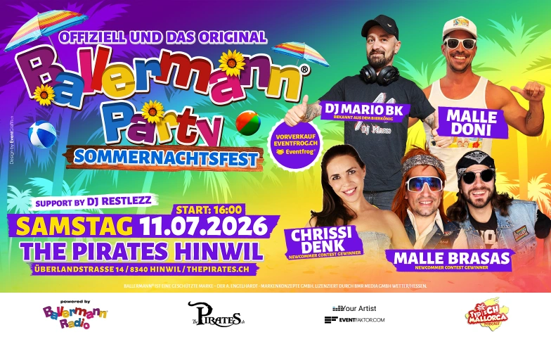 Ballermann Party - Sommernachtsfest The Pirates - Planet of Entertainment, Ueberlandstrasse 14, 8340 Hinwil Tickets
