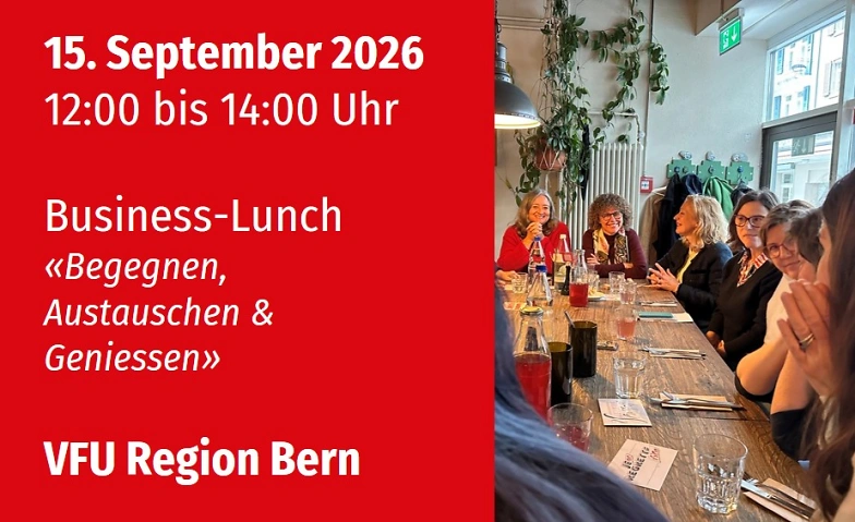 VFU Business-Lunch in Bern, 15.09.2026