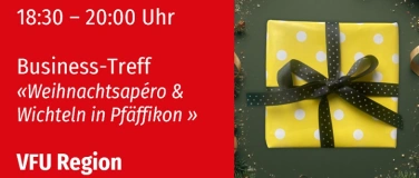 Event-Image for 'VFU Business Treff - Wichteln in Pf&auml;ffikon SZ - 1.12.2026'