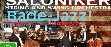 Event-Image for 'BadeJAZZ! ... OPENAIR mit dem SALONIKER-MusikFlo&szlig;'
