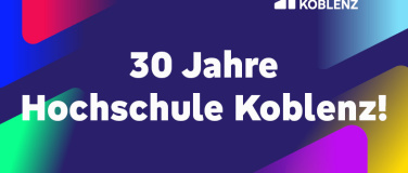 Event-Image for 'GEMEINSAM ZUKUNFT GESTALTEN! 30 Jahre Hochschule Koblenz'