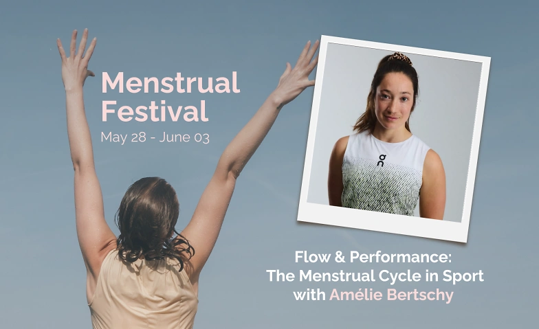 Flow &amp; Performance: The Menstrual Cycle in Sport with Am&eacute;lie Billets