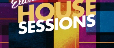 Event-Image for 'Electric House Sessions'