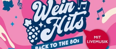 Event-Image for 'Wein Hits - Back to the 80s!'
