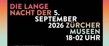 Event-Image for 'DIE LANGE NACHT DER Z&Uuml;RCHER MUSEEN'