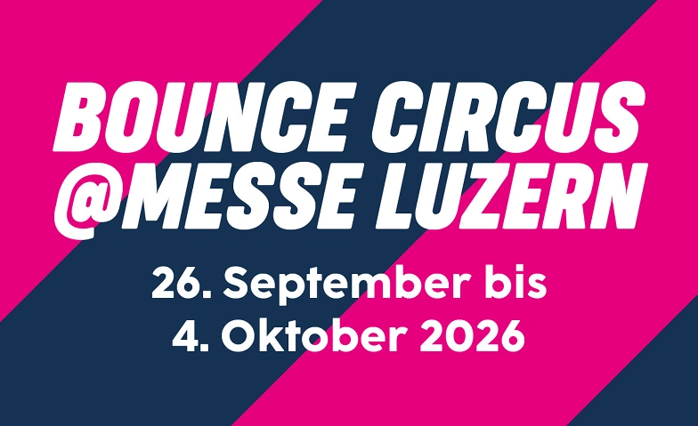 Event-Image for 'XXL Bounce Circus @ Messe Luzern 2026'