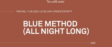 Event-Image for 'Blue Method (All Night Long)'