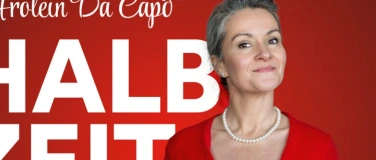 Event-Image for 'Fr&ouml;lein Da Capo: Tryout &ndash; &laquo;Halbzeit Show&raquo;'