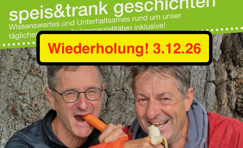 speis&trank geschichten mit Urs Weibel und Andreas Reich