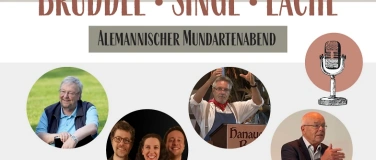 Event-Image for 'Bruddle-Singe-Lache  -  Alemannischer Mundartenabend'