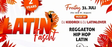 Event-Image for '2 YEARS LATIN F&Auml;SCHT - Finest Latin Party'
