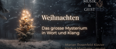 Event-Image for '"Musik & Geist" &ndash; Weihnachten, das grosse Mysterium'