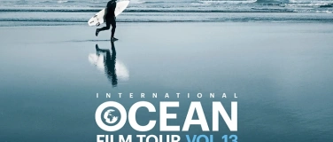 Event-Image for 'OCEAN FILM TOUR VOL.13'