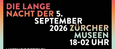 Event-Image for 'Die lange Nacht der Z&uuml;rcher Museen'