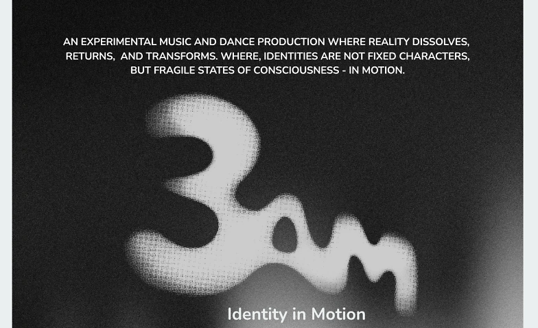 Event-Image for '3AM: Identity in Motion'