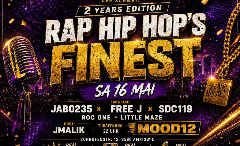 Event-Image for '2Years RapHipHopSFinest Sa16Mai Mood12 Club Amriswil'