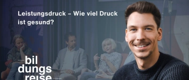 Event-Image for 'Live-Podcast &laquo;Bildungsreise&raquo;: Leistungsdruck'