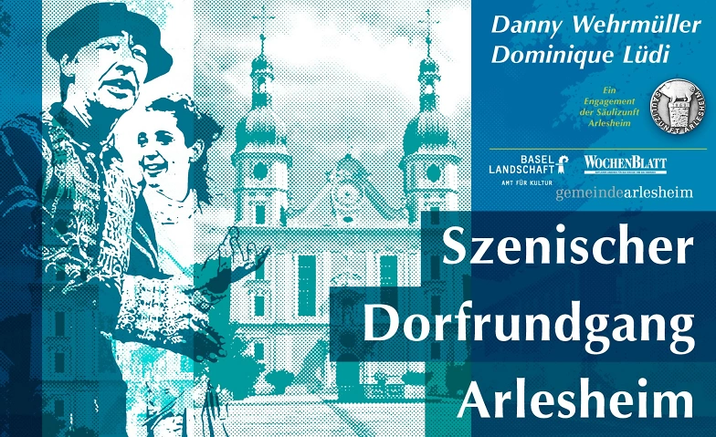 Szenischer Dorfrundgang Arlesheim