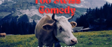 Event-Image for 'Too Swiss Comedy BASEL - 1st August Special'