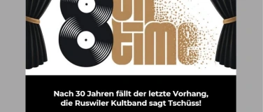 Event-Image for 'Ruswiler Kultband "8ontime" sagt Tsch&uuml;ss'