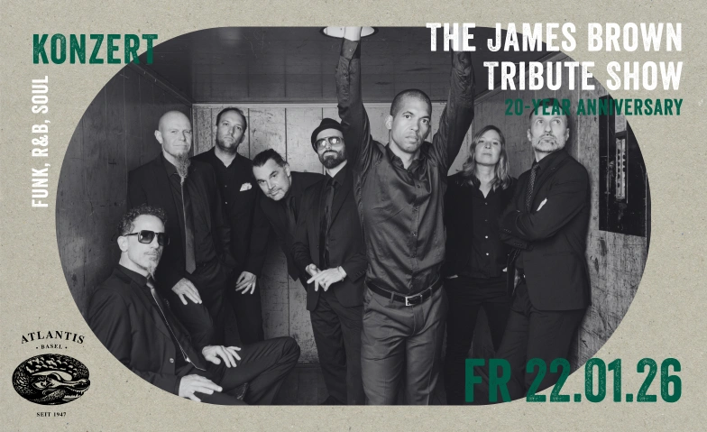 The James Brown Tribute Show Atlantis, Klosterberg 13, 4010 B&acirc;le Billets
