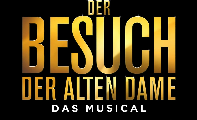 Event-Image for 'Der Besuch der alten Dame &ndash; Das Musical  Burghof L&ouml;rrach'