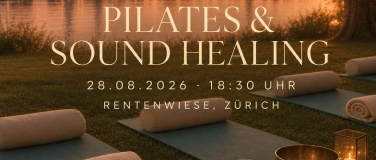Event-Image for 'Afterwork Pilates & Sound Healing in Z&uuml;rich'