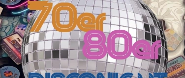 Event-Image for '70er 80er Disconight'