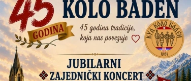 Event-Image for 'Jubilarni Zajednicki Koncert - 45 Godina KUD "KOLO" Baden'